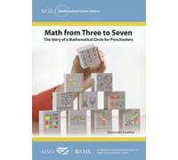 Alexander Zvonkin Math from Three to Seven (Tascabile)
