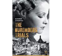 Alexander Zvyagintsev The Nuremberg Trials (Tascabile)