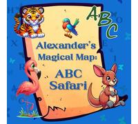 Alexander's Magical Map: ABC Safari