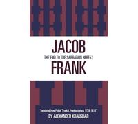 Alexandr Kraushar Herbert Levy Jacob Frank (Copertina rigida)