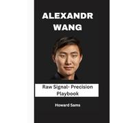 ALEXANDR WANG: Raw signal- Precision playbook