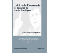Alexandra Álva Juicio a la Elocuencia: El discurso de Leopol (Tascabile)