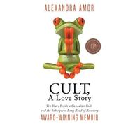 Alexandra Amor Cult, A Love Story (Copertina rigida)