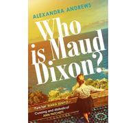 Alexandra Andrews Who is Maud Dixon? (Tascabile)