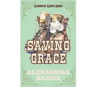 Alexandra Banks Saving Grace (Copertina rigida)