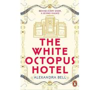 Alexandra Bell The White Octopus Hotel (Tascabile)