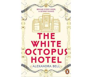 Alexandra Bell The White Octopus Hotel (Tascabile)