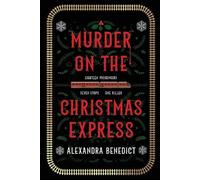 Alexandra Benedict Murder on the Christmas Express (Tascabile)