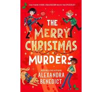 Alexandra Benedict The Merry Christmas Murders (Tascabile)