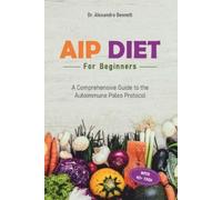 Alexandra Bennett AIP Diet for Beginners (Tascabile)