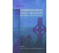 Alexandra Bergholm Understanding Celtic Religion (Copertina rigida)