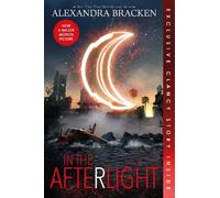 Alexandra Brack In the Afterlight (Bonus Content)-A Darkest Minds No (Tascabile)