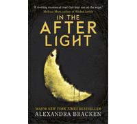Alexandra Bracken A Darkest Minds Novel: In the Afterlight (Tascabile)