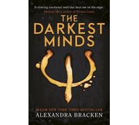Alexandra Bracken A Darkest Minds Novel: The Darkest Minds (Tascabile)
