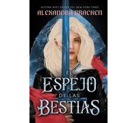 Alexandra Bracken Espejo de Las Bestias, El (Tascabile)