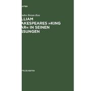 Alexandra Braun William Shakespeares »King Lear« in Seinen Fa (Copertina rigida)