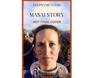 Alexandra Brosowski Stephanie Fuchs Masai Story (Tascabile)