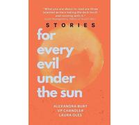 Alexandra Burt V P Chandler Laura Oles For Every Evil Under The Sun (Tascabile)