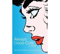 Alexandra Chreiteh Michelle Hartman Always Coca-Cola (Tascabile)