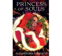 Alexandra Christo Princess of Souls (Tascabile) Hundred Kingdoms