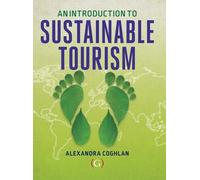 Alexandra Coghlan An Introduction to Sustainable Tourism (Copertina rigida)