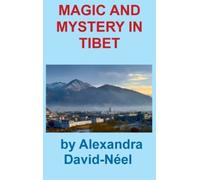Alexandra David-Neel Magic and Mystery in Tibet (Copertina rigida)