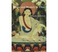 Alexandra David-Neel Magic and Mystery in Tibet (Tascabile)