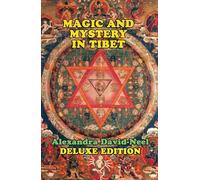 Alexandra David-Neel Magic and Mystery in Tibet (Tascabile)