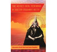 Alexandra David-Neel Michae Secret Oral Teachings in Tibetan Buddhis (Tascabile)