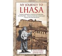Alexandra David-Neel My Journey to Lhasa (Copertina rigida)