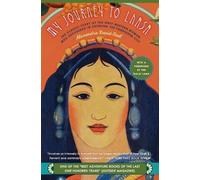 My Journey to Lhasa: The Classic Story of the Only Western Woman Who Succeeded