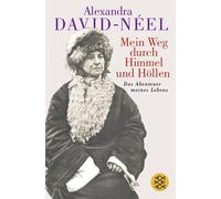 Alexandra David-Néel Thoma Mein Weg durch Himmel und Höllen: Das Ab (Tascabile)