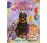 Alexandra Day Carl's Birthday (Copertina rigida) Carl