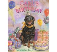 Alexandra Day Carl's Birthday (Libro di cartone)