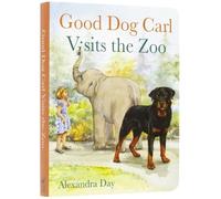 Alexandra Day Good Dog Carl Visits the Zoo - Board Book (Libro di cartone)