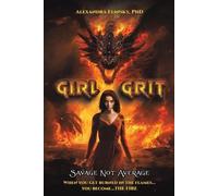 Alexandra Elinsky, PhD Girl Grit (Tascabile)