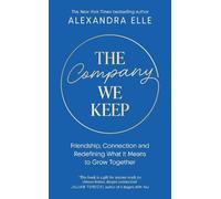 Alexandra Elle The Company We Keep (Copertina rigida)