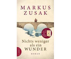 Alexandra Ernst Markus Zusak Nichts weniger als ein Wunder: Roman (Tascabile)