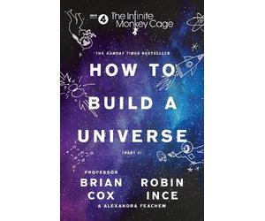 Alexandra Feachem Prof. Brian The Infinite Monkey Cage - How to Bu (Tascabile)