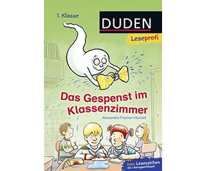 Alexandra Fisch Duden Leseprofi - Das Gespenst im Klassenzimm (Copertina rigida)