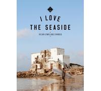 Alexandra Gossi I Love the Seaside The surf & travel guide to Moroc (Tascabile)