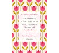 Alexandra Gr&uu Ich vertraue voller Lebensmut allem, was mein (Copertina rigida)