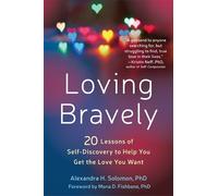 Alexandra H. Solomon Loving Bravely (Tascabile)