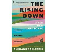 Alexandra Harris The Rising Down (Tascabile)