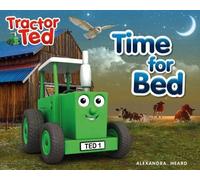 Alexandra Heard Time for Bed (Tascabile) Tractor Ted
