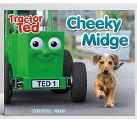 alexandra heard Tractor Ted Cheeky Midge Book (Tascabile)
