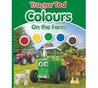 Alexandra Heard Tractor Ted Colours on the Farm (Copertina rigida) first books