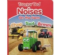 Alexandra Heard Tractor Ted Noises on the Farm (Copertina rigida) Board Books