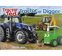 ALEXANDRA HEARD Tractor Ted Tractor or Digger? (Tascabile)