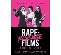 Alexandra Heller-Nicholas Rape-Revenge Films (Tascabile)